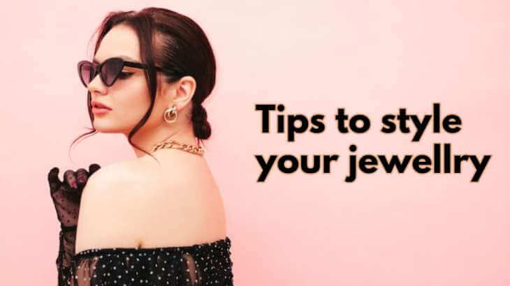 jewellery styling tips